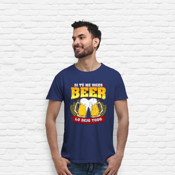 Si tu00fa me dices beer regalo cerveza humor alcohol