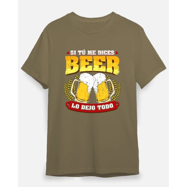 Si tu00fa me dices beer regalo cerveza humor alcohol