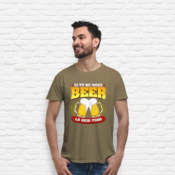 Si tu00fa me dices beer regalo cerveza humor alcohol
