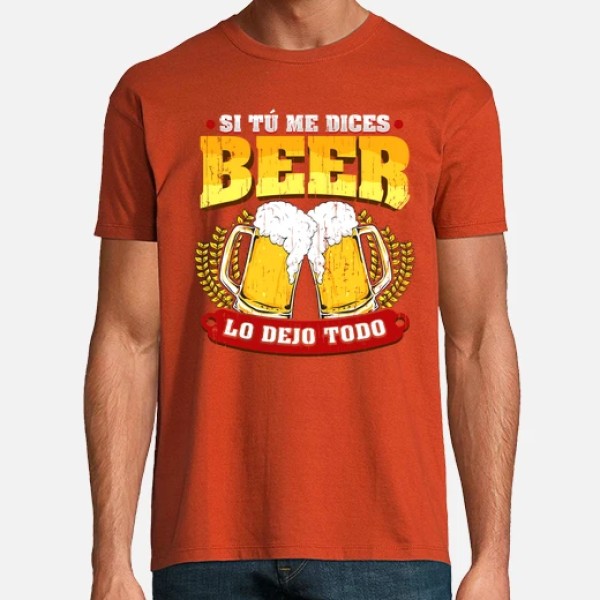 Si tu00fa me dices beer regalo cerveza humor alcohol