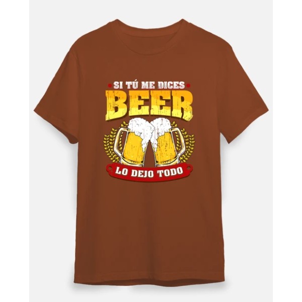 Si tu00fa me dices beer regalo cerveza humor alcohol