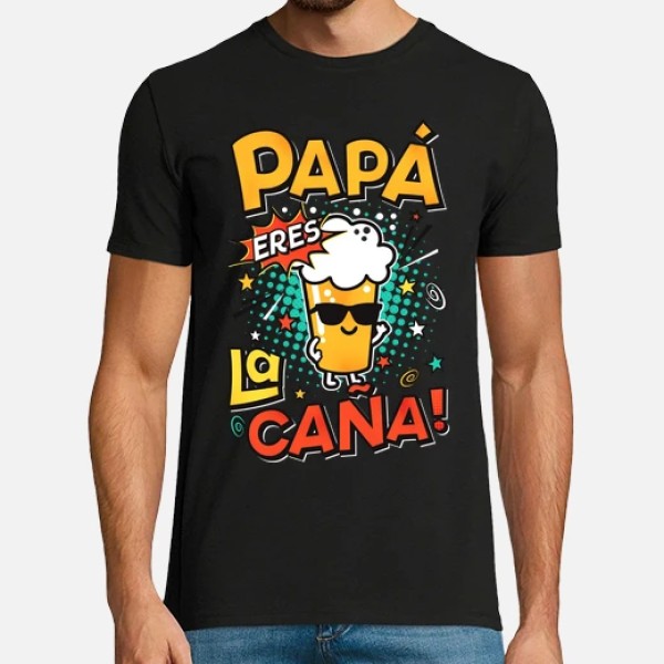 Camiseta graciosa Papu00e1 eres la cau00f1a!