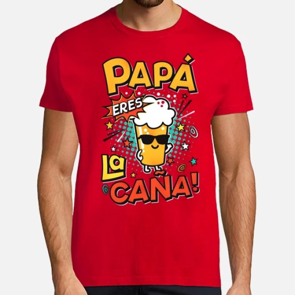 Camiseta graciosa Papu00e1 eres la cau00f1a!