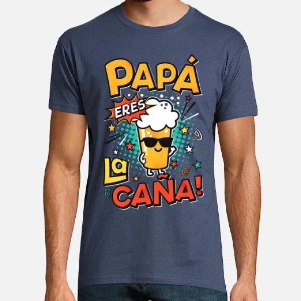 Camiseta graciosa Papu00e1 eres la cau00f1a!