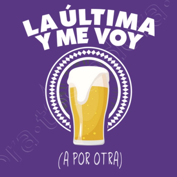 Cerveza la u00faltima y me voy a por otra