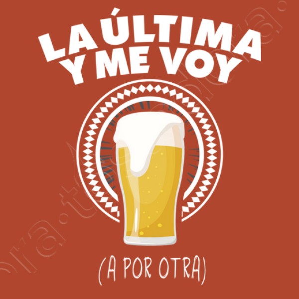 Cerveza la u00faltima y me voy a por otra