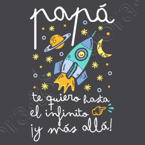 Papu00e1 te quiero hasta el infinito y mu00e1s allu00e1