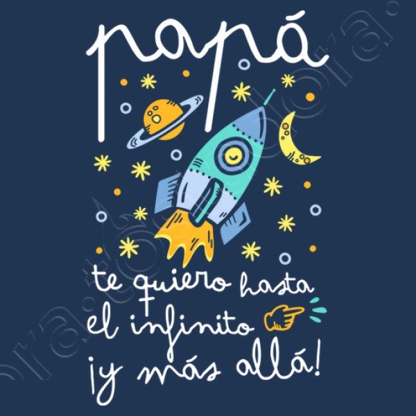 Papu00e1 te quiero hasta el infinito y mu00e1s allu00e1