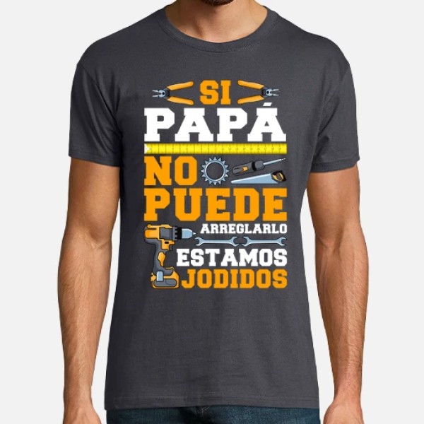 Si Papu00e1 No Puede Arreglarlo Estamos Jodidos Regalo Du00eda Del Padre