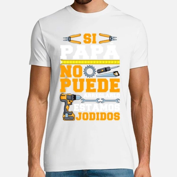 Si Papu00e1 No Puede Arreglarlo Estamos Jodidos Regalo Du00eda Del Padre