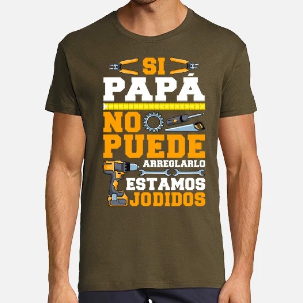 Si Papu00e1 No Puede Arreglarlo Estamos Jodidos Regalo Du00eda Del Padre