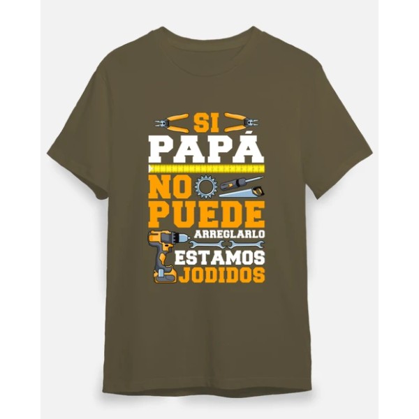 Si Papu00e1 No Puede Arreglarlo Estamos Jodidos Regalo Du00eda Del Padre