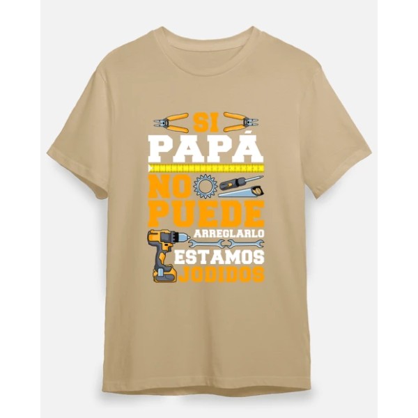 Si Papu00e1 No Puede Arreglarlo Estamos Jodidos Regalo Du00eda Del Padre