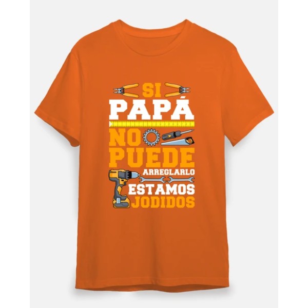 Si Papu00e1 No Puede Arreglarlo Estamos Jodidos Regalo Du00eda Del Padre