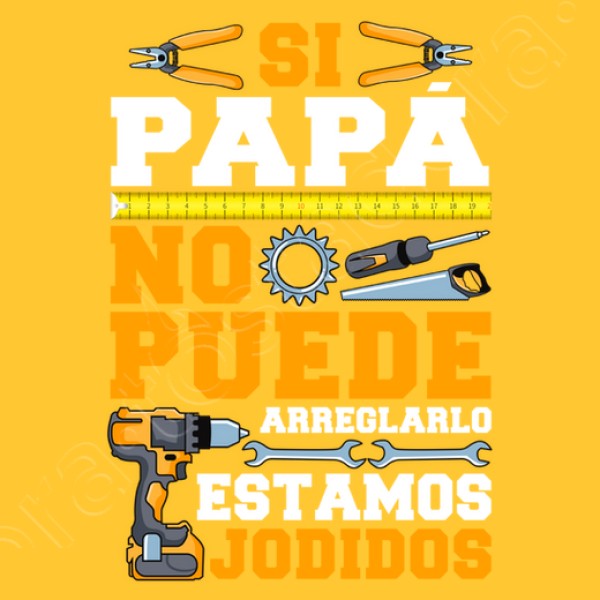 Si Papu00e1 No Puede Arreglarlo Estamos Jodidos Regalo Du00eda Del Padre