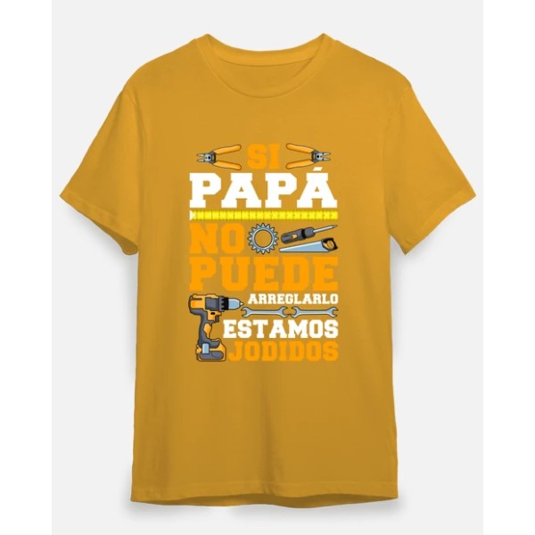 Si Papu00e1 No Puede Arreglarlo Estamos Jodidos Regalo Du00eda Del Padre