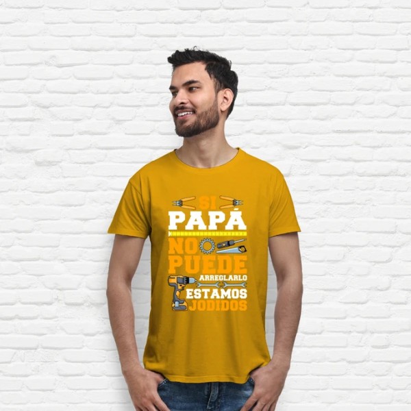 Si Papu00e1 No Puede Arreglarlo Estamos Jodidos Regalo Du00eda Del Padre