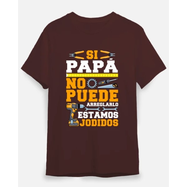 Si Papu00e1 No Puede Arreglarlo Estamos Jodidos Regalo Du00eda Del Padre