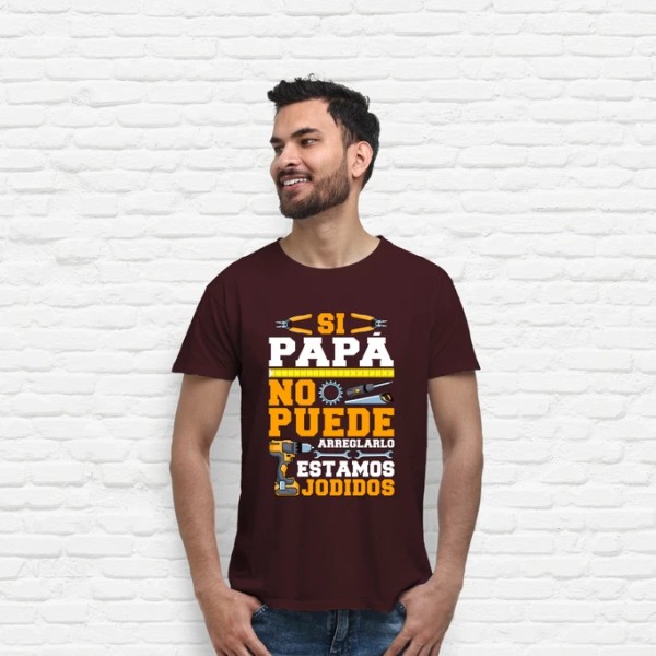 Si Papu00e1 No Puede Arreglarlo Estamos Jodidos Regalo Du00eda Del Padre