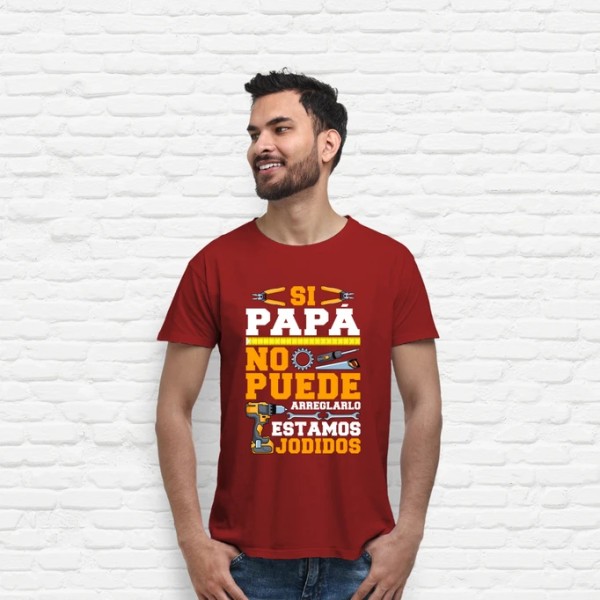Si Papu00e1 No Puede Arreglarlo Estamos Jodidos Regalo Du00eda Del Padre