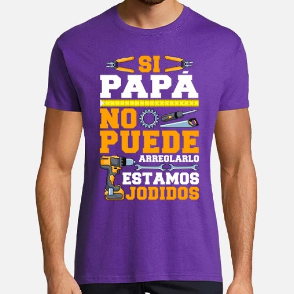 Si Papu00e1 No Puede Arreglarlo Estamos Jodidos Regalo Du00eda Del Padre