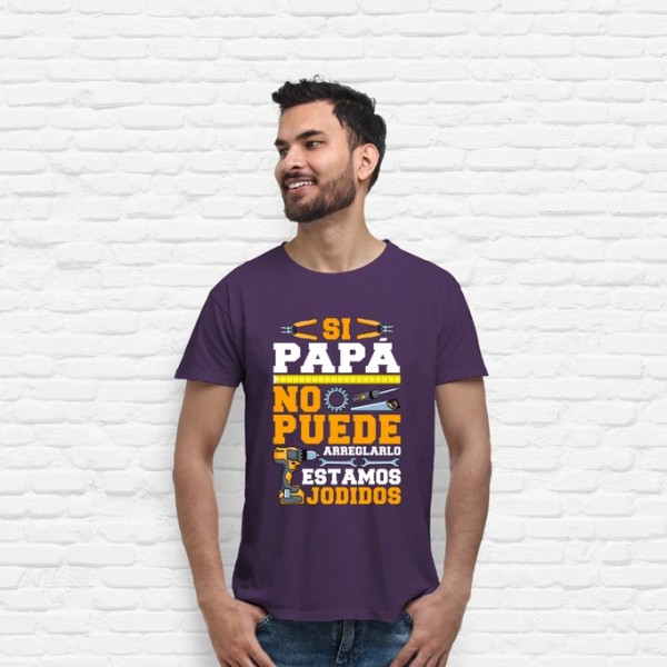 Si Papu00e1 No Puede Arreglarlo Estamos Jodidos Regalo Du00eda Del Padre