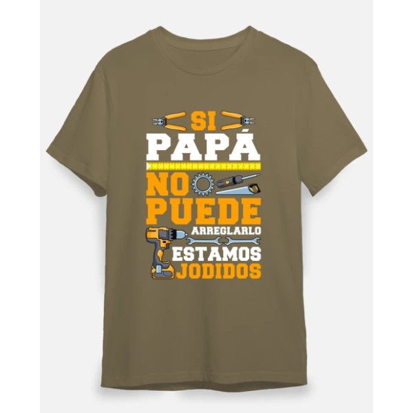 Si Papu00e1 No Puede Arreglarlo Estamos Jodidos Regalo Du00eda Del Padre
