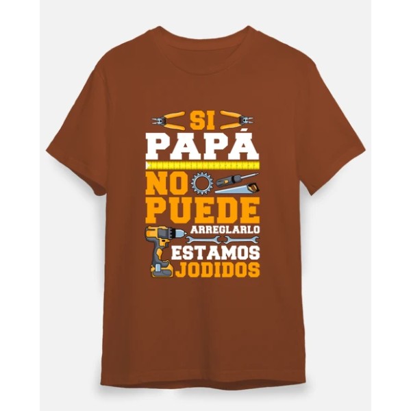 Si Papu00e1 No Puede Arreglarlo Estamos Jodidos Regalo Du00eda Del Padre
