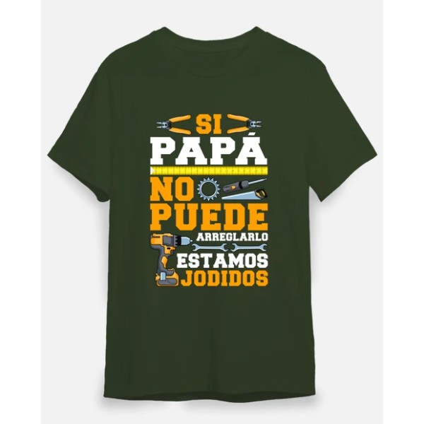 Si Papu00e1 No Puede Arreglarlo Estamos Jodidos Regalo Du00eda Del Padre