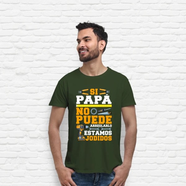 Si Papu00e1 No Puede Arreglarlo Estamos Jodidos Regalo Du00eda Del Padre