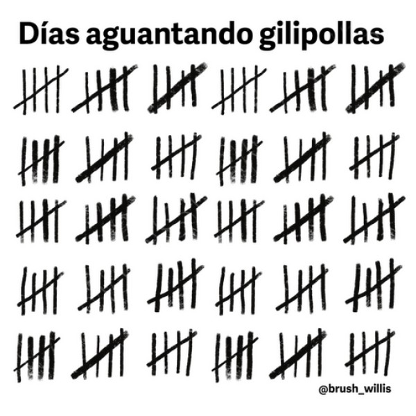 Du00edas aguantando gilipollas