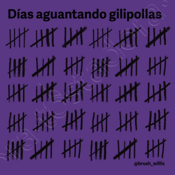 Du00edas aguantando gilipollas