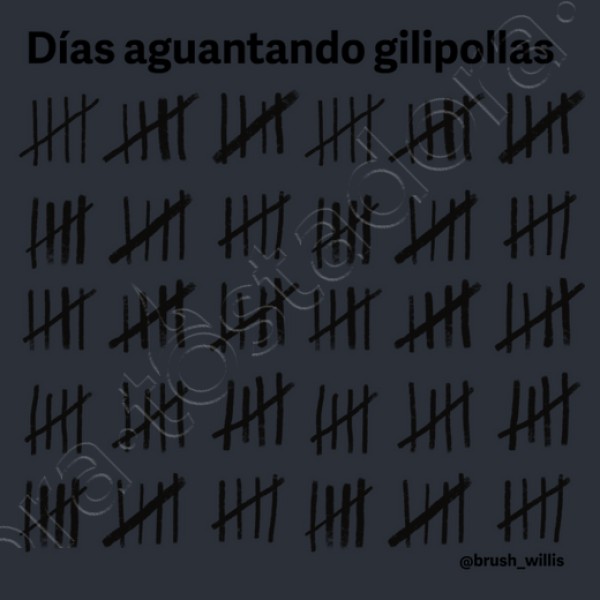 Du00edas aguantando gilipollas