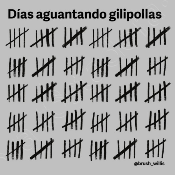 Du00edas aguantando gilipollas