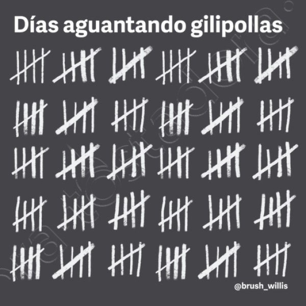 Dias aguantando gilipollas