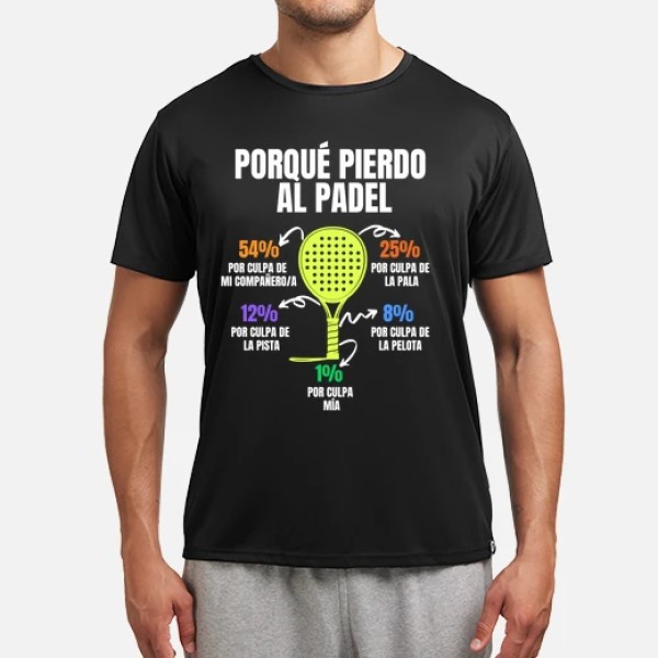 Camiseta padel Porque pierdo padel divertido jugador
