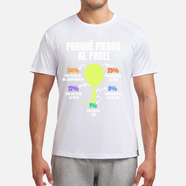 Camiseta padel Porque pierdo padel divertido jugador