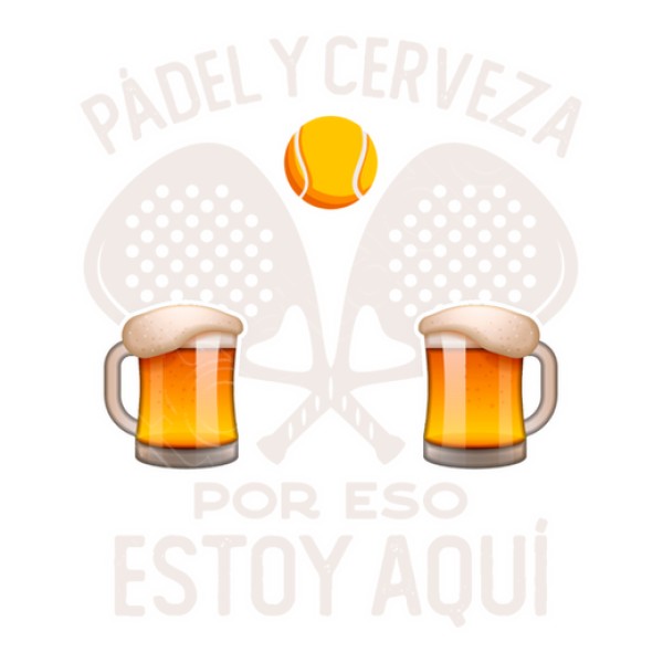 Pu00e1del y cerveza por eso estoy aquu00ed regalo pu00e1del divertido tennis