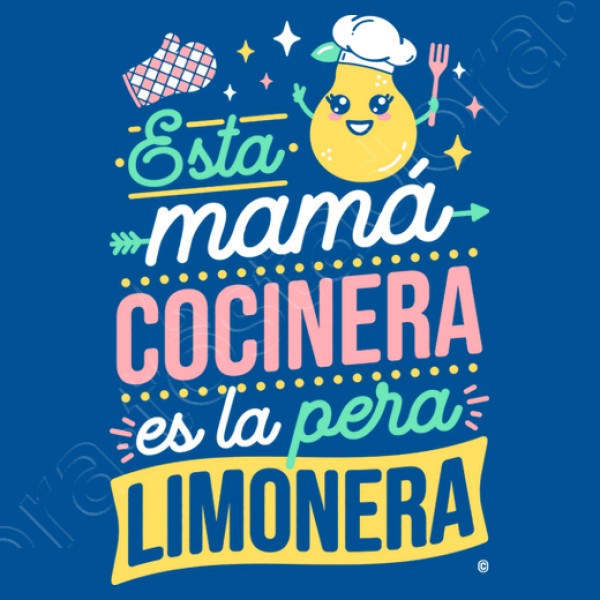 Esta mamu00e1 cocinera es la pera limonera