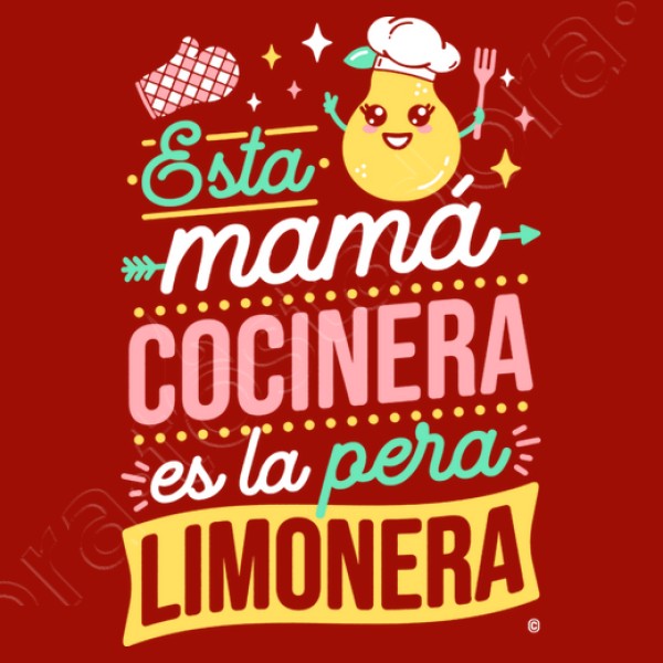Esta mamu00e1 cocinera es la pera limonera
