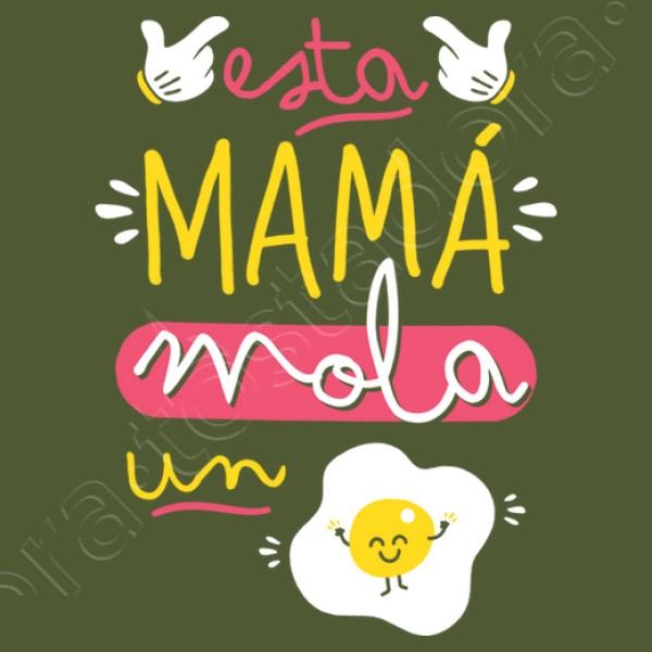 Esta mamu00e1 mola un huevo