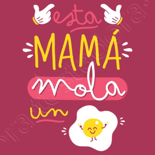 Esta mamu00e1 mola un huevo