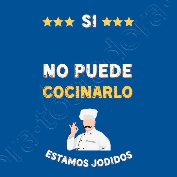 Si no puede cocinarlo estamos jodidos regalos originales para mi novio