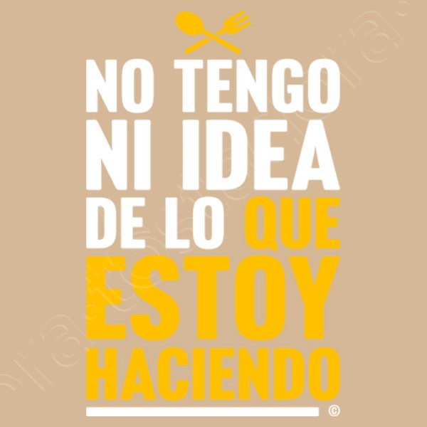 No tengo ni idea de lo que estoy haciendo