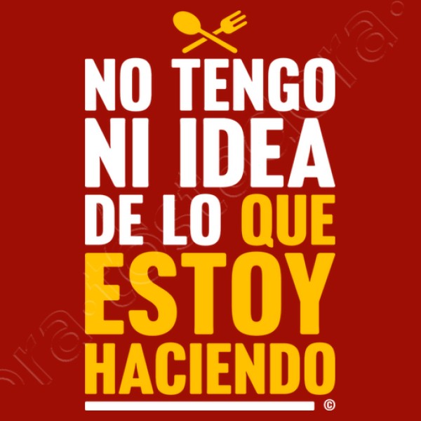 No tengo ni idea de lo que estoy haciendo