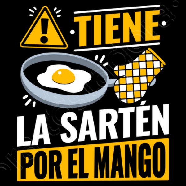 NOMBRE Tiene la sartu00e9n por el mango