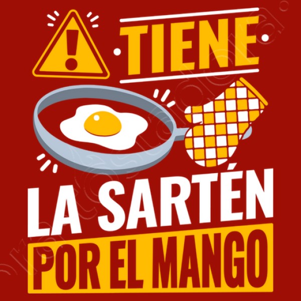 NOMBRE Tiene la sartu00e9n por el mango
