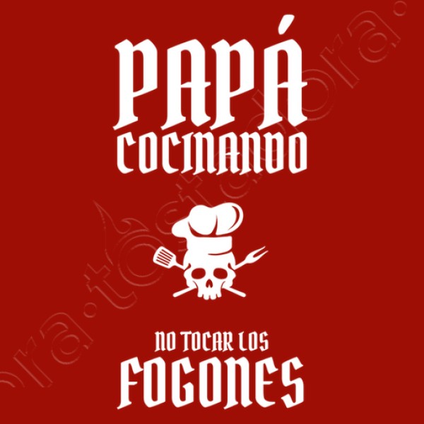 papu00e1 cocinando no tocar los fogones