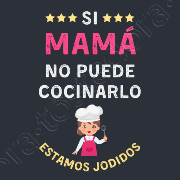 Si mama no puede cocinarlo