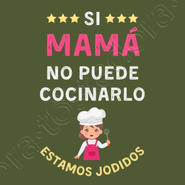 Si mama no puede cocinarlo